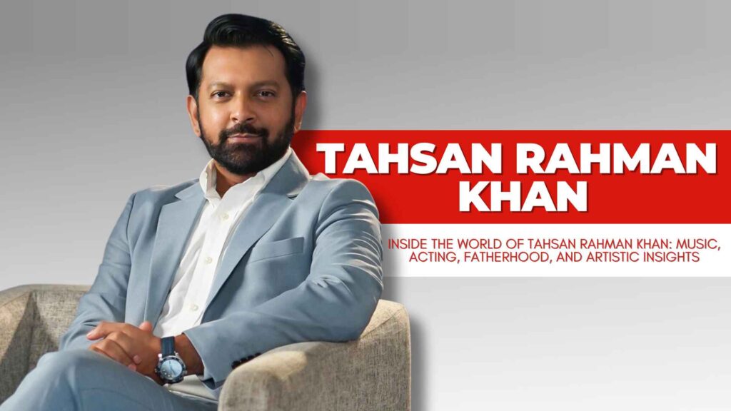 🎤 Tahsan Khan – 25 Years of Soulful Voice